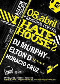 I Hate house II en industrial copera