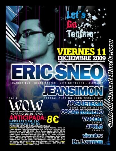 Eric Sneo en Sala Wow