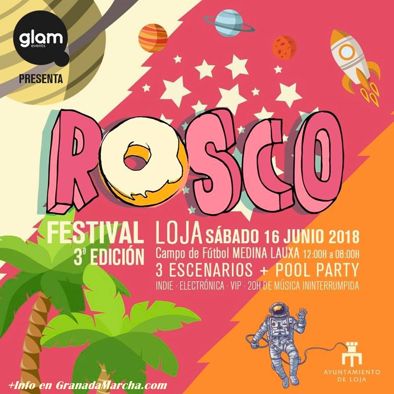 Rosco Festival 2018, Loja, Granada
