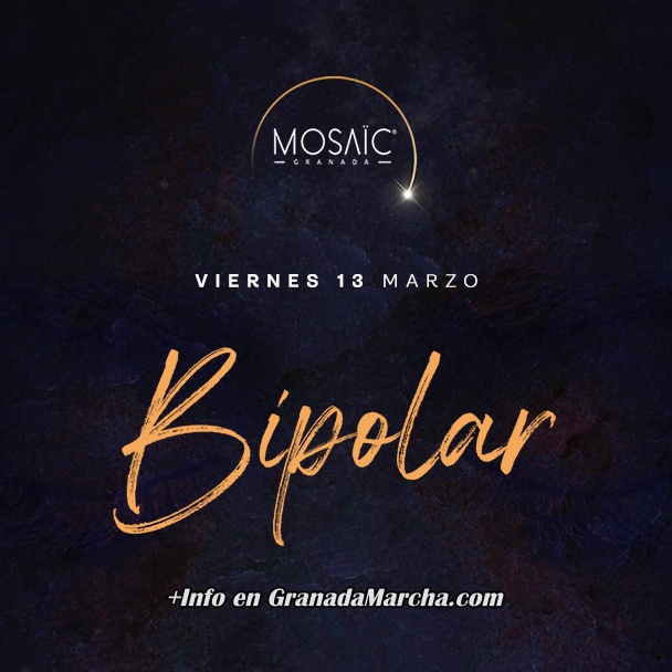 Fiesta Bipolar en Mosaïc Granada