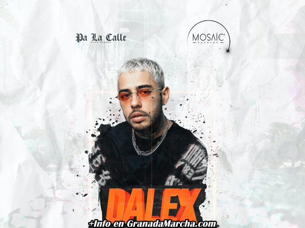 Dalex en Mosaïc Granada - Pa la Calle