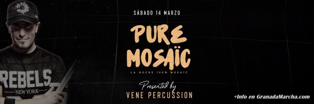 Pure Mosaïc con Vene Percusión