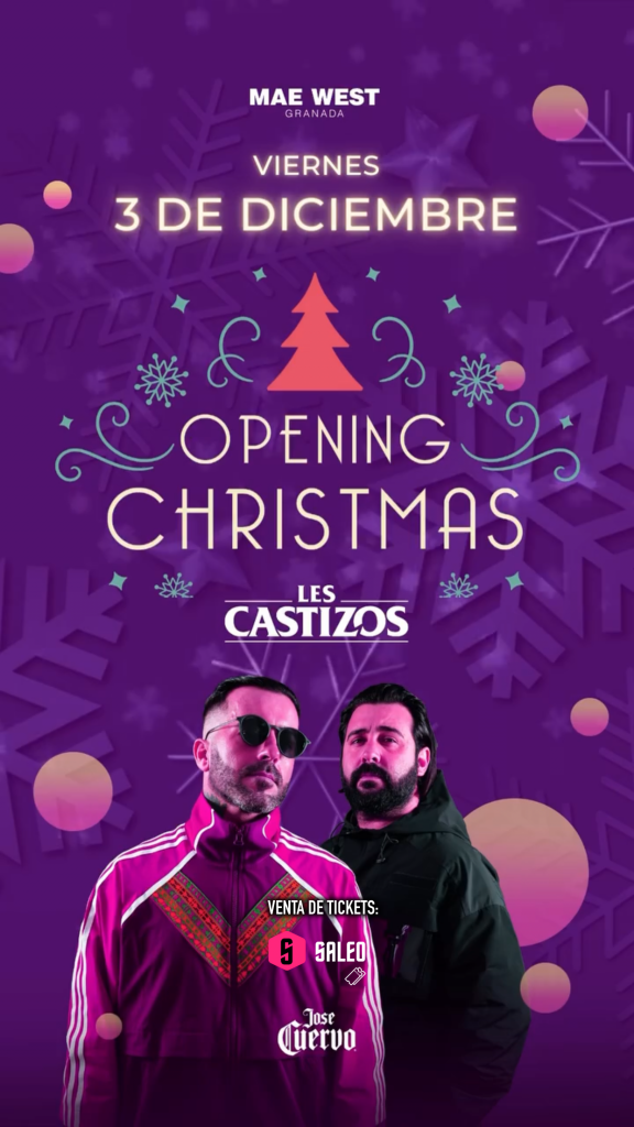 Opening de Navidad 2021 en Mae West Granada con Les Castizos