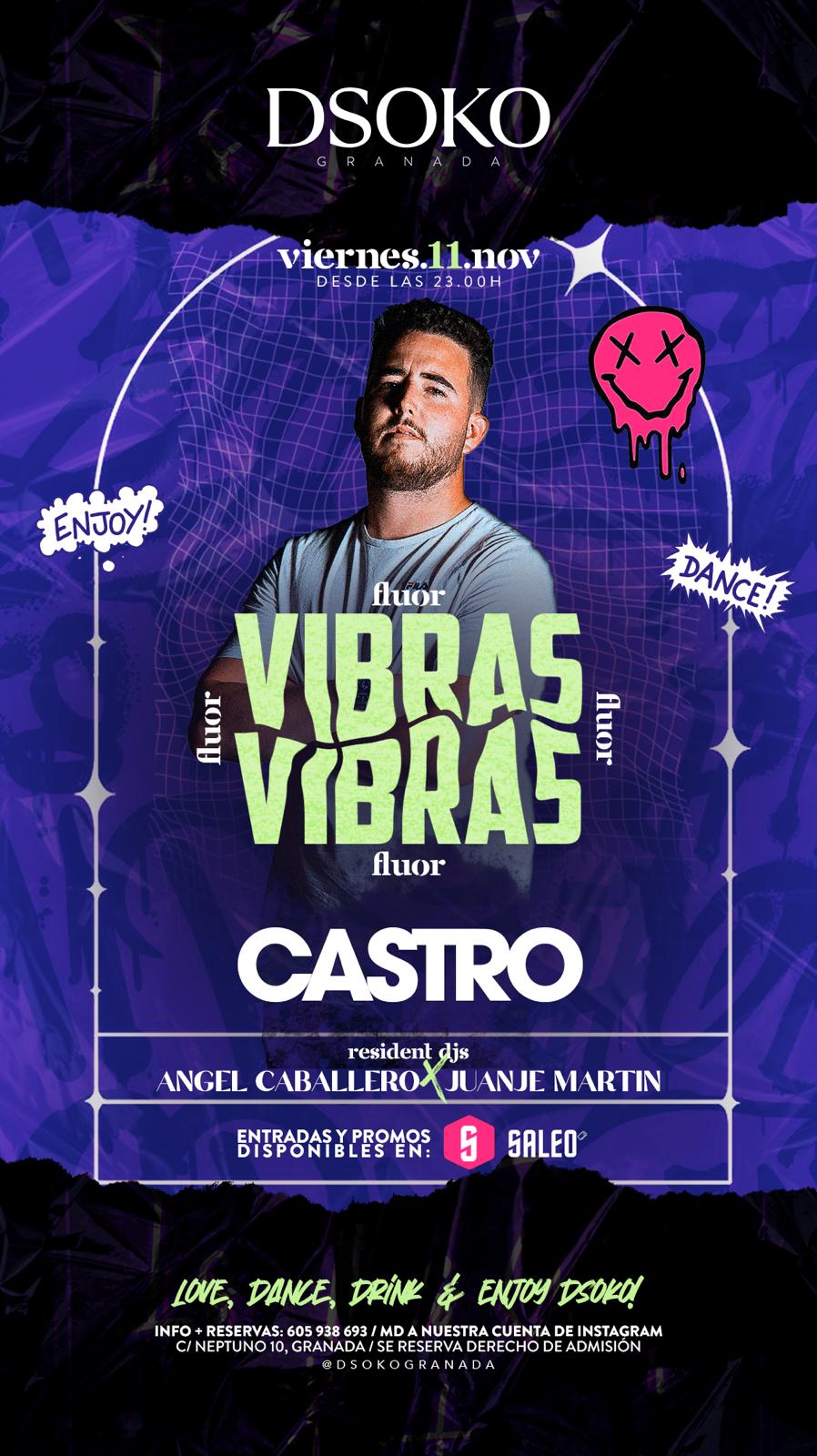 Vibras Vibras en Sala Dsoko con Castro