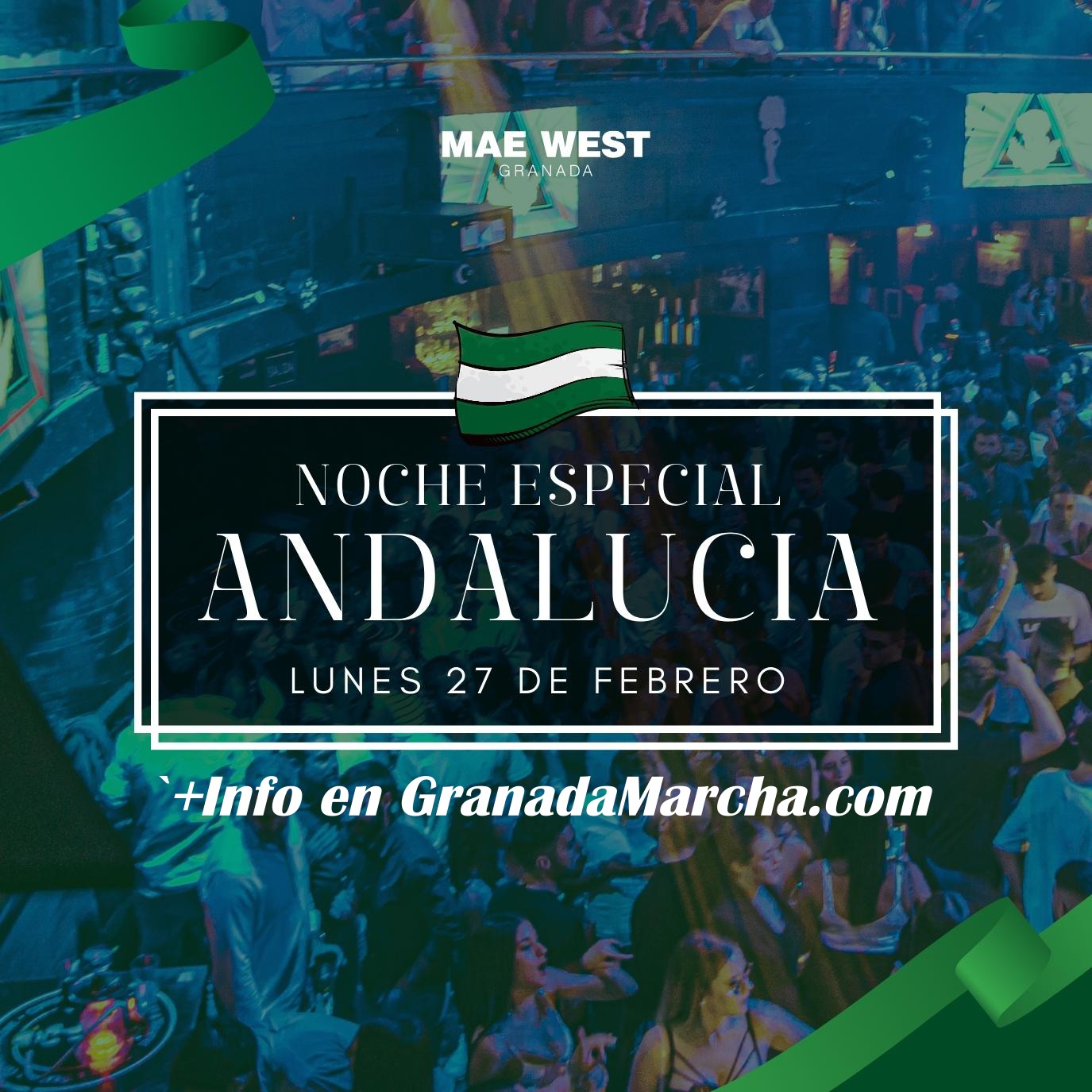 Noche especial día de Andalucía en Mae West Granada